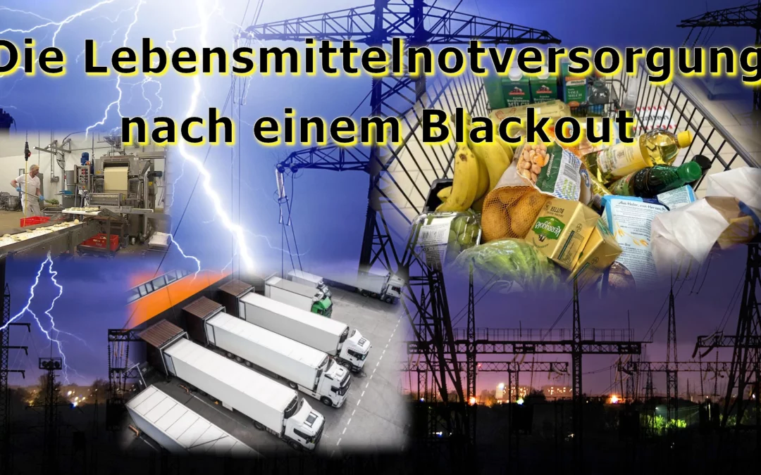Die Lebensmittelnotversorgung nach einem Blackout